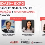 Vida60+-Expo-Norte-Nordeste-Inovações-e-Oportunidades-em-Saúde